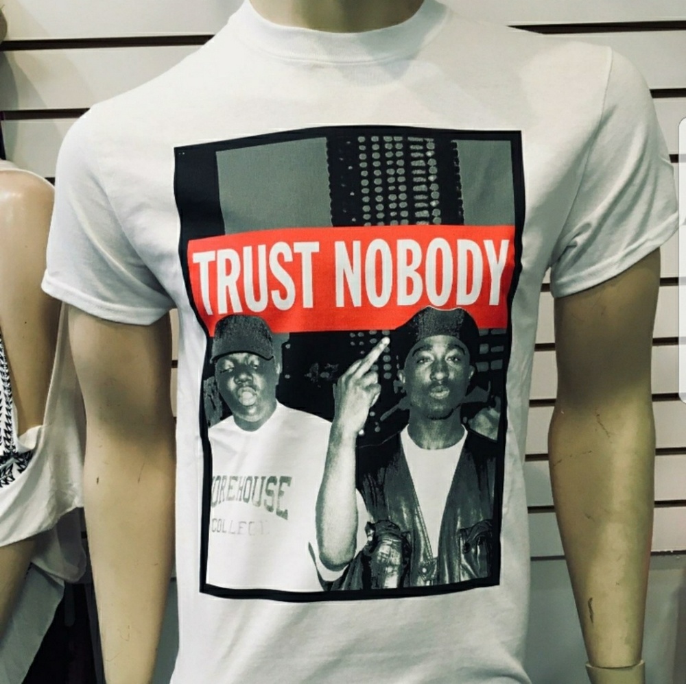 Trust no body Tupac T Shirt